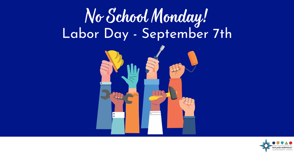 No School Monday for Labor Day