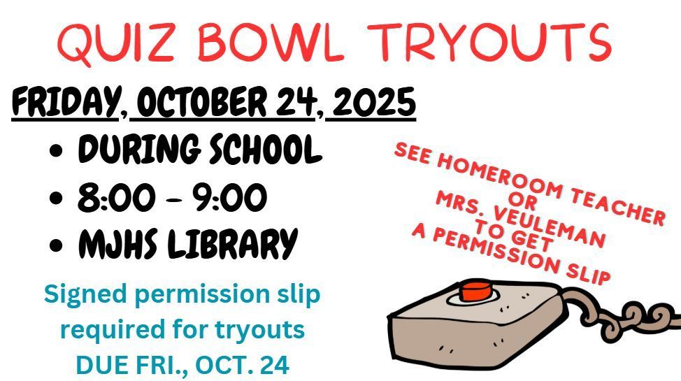 Quiz Bowl Tryouts - Friday, October 24
