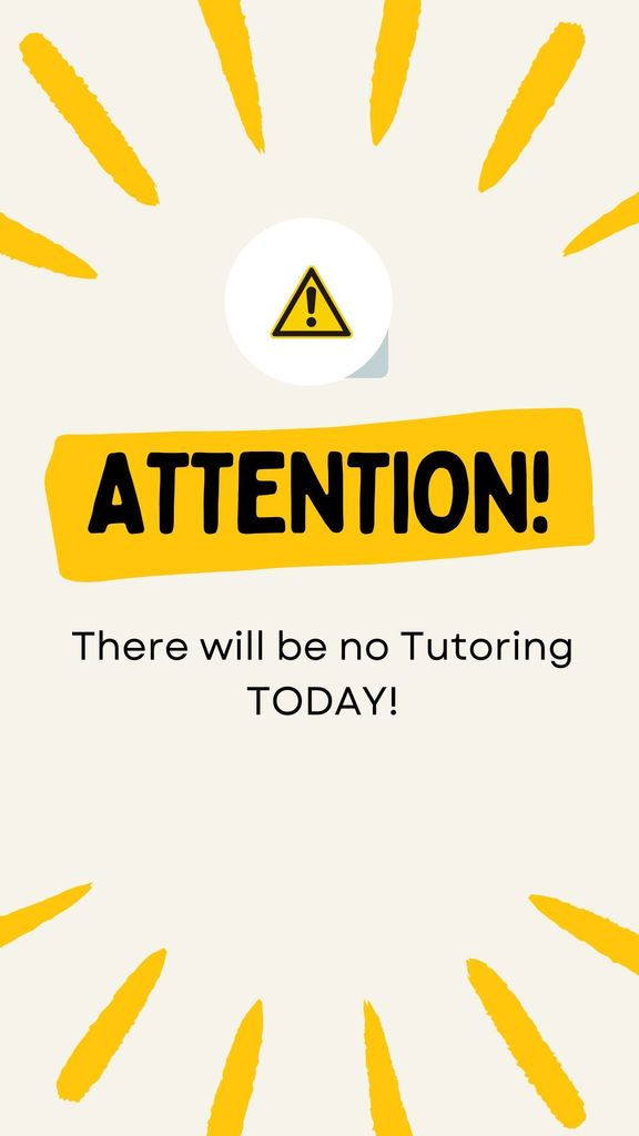 No Tutoring Today