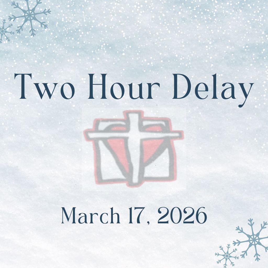 Two Hour Delay-March 17th