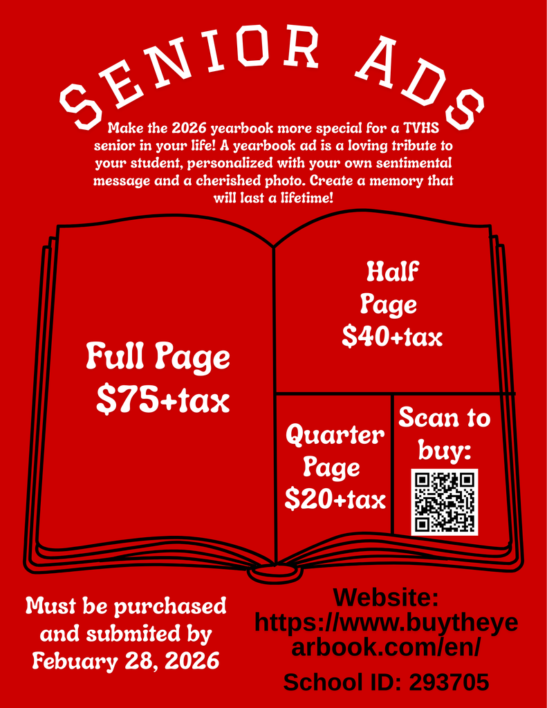 This is your last chance to celebrate your senior with a personalized Senior Ad in this year’s yearbook. Share photos, memories, and a message they’ll have forever. Purchase and submit your ad by February 28th at https://www.buytheyearbook.com/en/  and enter School ID Code: 293705 to quickly find our school.
