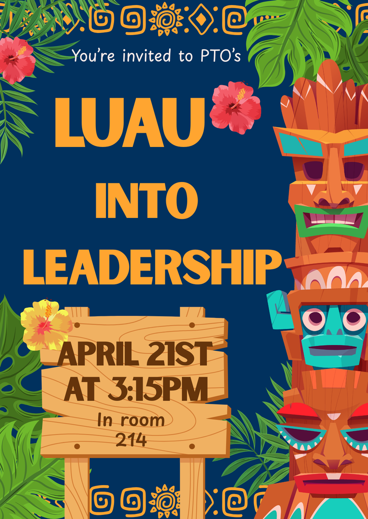 PTO Luau into Leadership