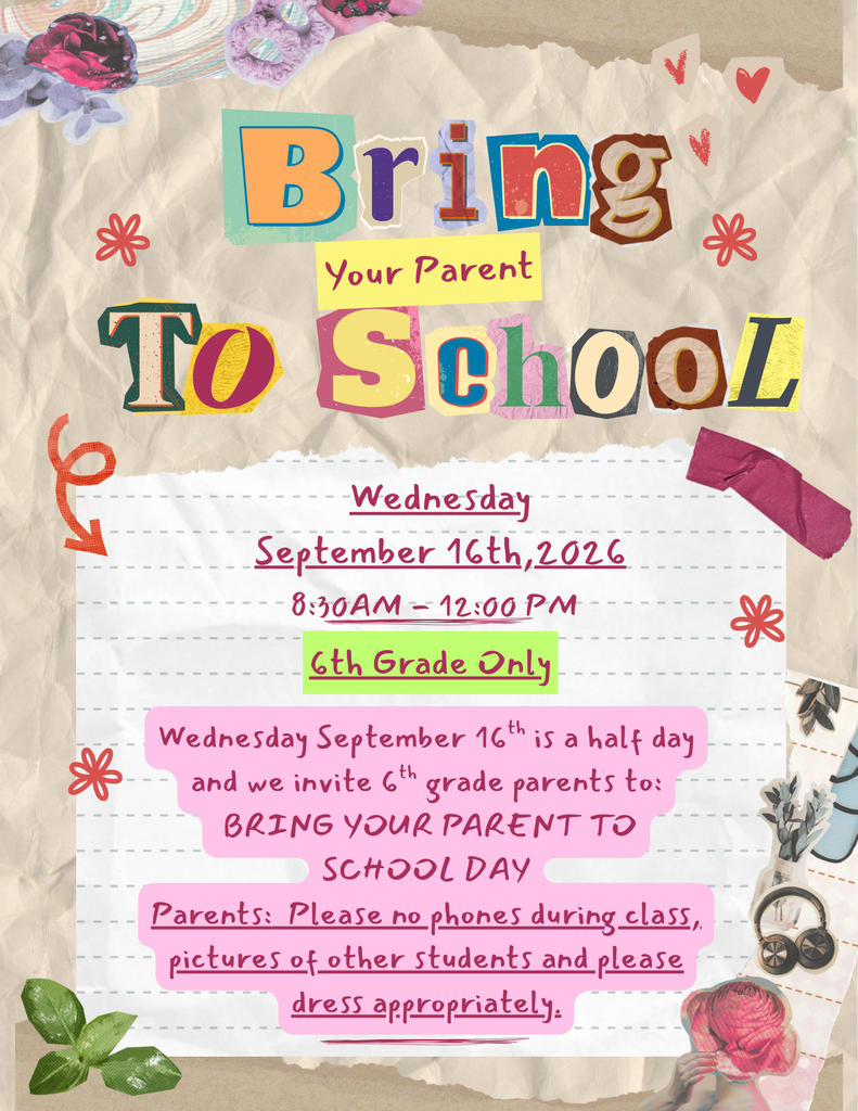 6th Bring your parent to school