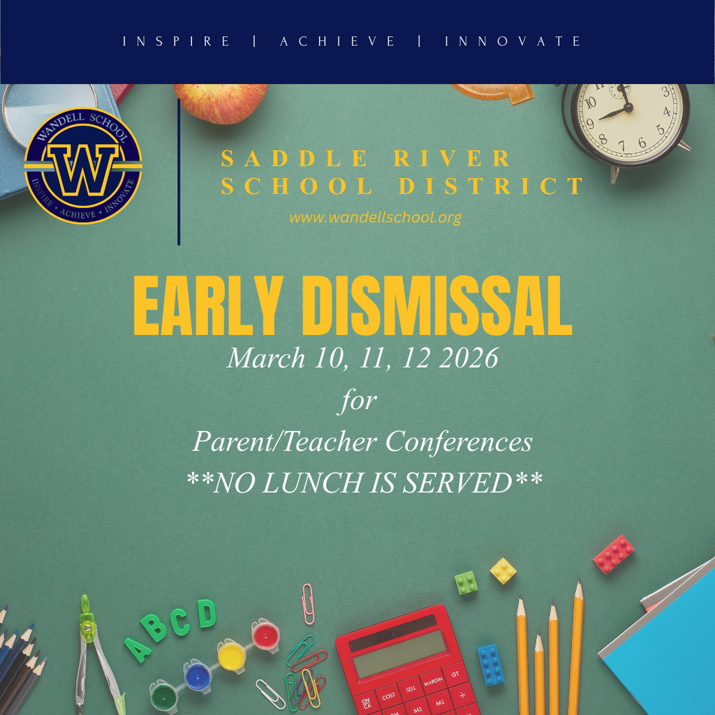 Early Dismissal for Parent/Teacher Conferences with school supplies and Wandell Logo
