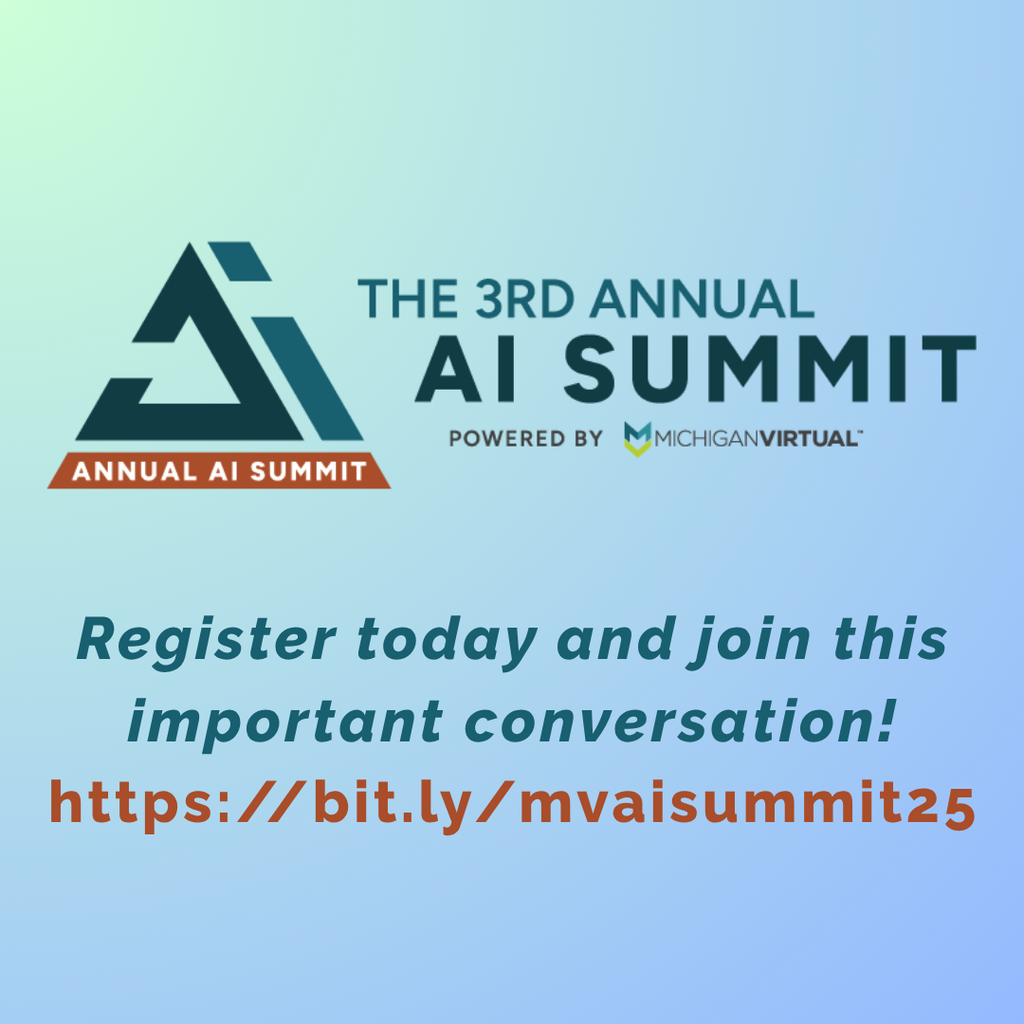 A blue and green background with the text "THE 3RD ANNUAL AI SUMMIT POWERED BY MICHIGAN VIRTUAL" and "Register today and join this important conversation!" along with a URL.