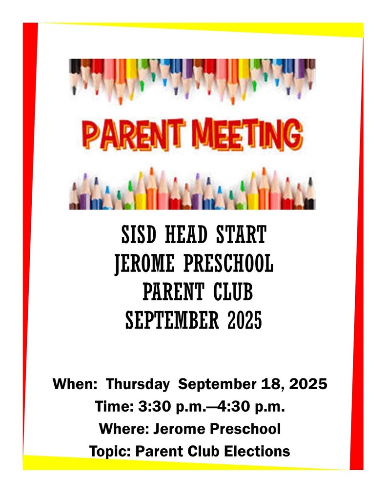 Jerome Preschool Parent Club Meeting happening Thursday, September 18th from 3:30 pm to 4:30 pm.