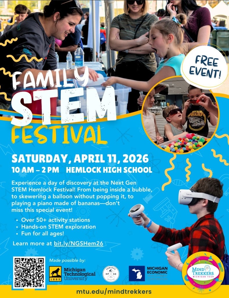 Flyer for a “Family STEM Festival” featuring photos of children and families participating in hands-on science activities, including water experiments, bubbles, colorful pom-poms, and a child using a virtual reality headset. Text on the flyer reads: “Family STEM Festival,” “Free Event,” Saturday, April 11, 2026, 10 AM–2 PM at Hemlock High School. The description highlights hands-on STEM exploration with over 50 activity stations, including being inside a bubble, experimenting with balloons, and playing a banana piano. The flyer notes the event is fun for all ages and includes a QR code, sponsor logos, and a link to learn more.