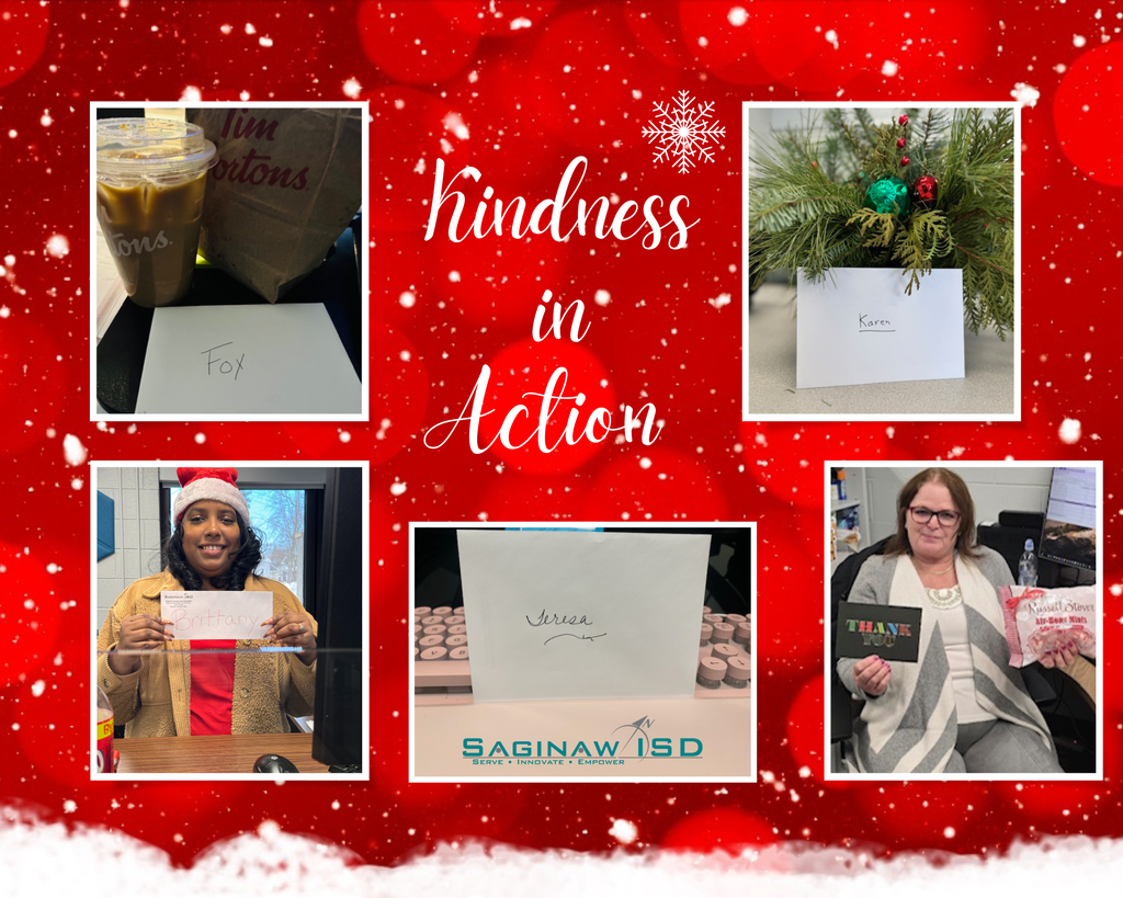 Holiday-themed collage on a red snowy background with the words “Kindness in Action” in white script. Five photos show small acts of appreciation among Saginaw ISD staff: an iced coffee and bag with a handwritten note labeled “Fox,” a festive greenery arrangement with ornaments and a card labeled “Karen,” a smiling staff member wearing a Santa hat holding a card labeled “Brittany,” a close-up of a handwritten card labeled “Teresa” with the Saginaw ISD logo below, and a staff member holding a thank-you card and a small treat.