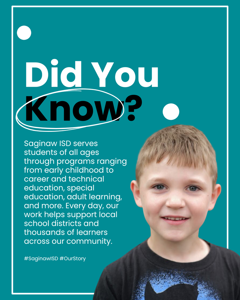 A smiling young boy with blonde hair on a teal background. Text reads "Did You Know?" and information about Saginaw ISD.