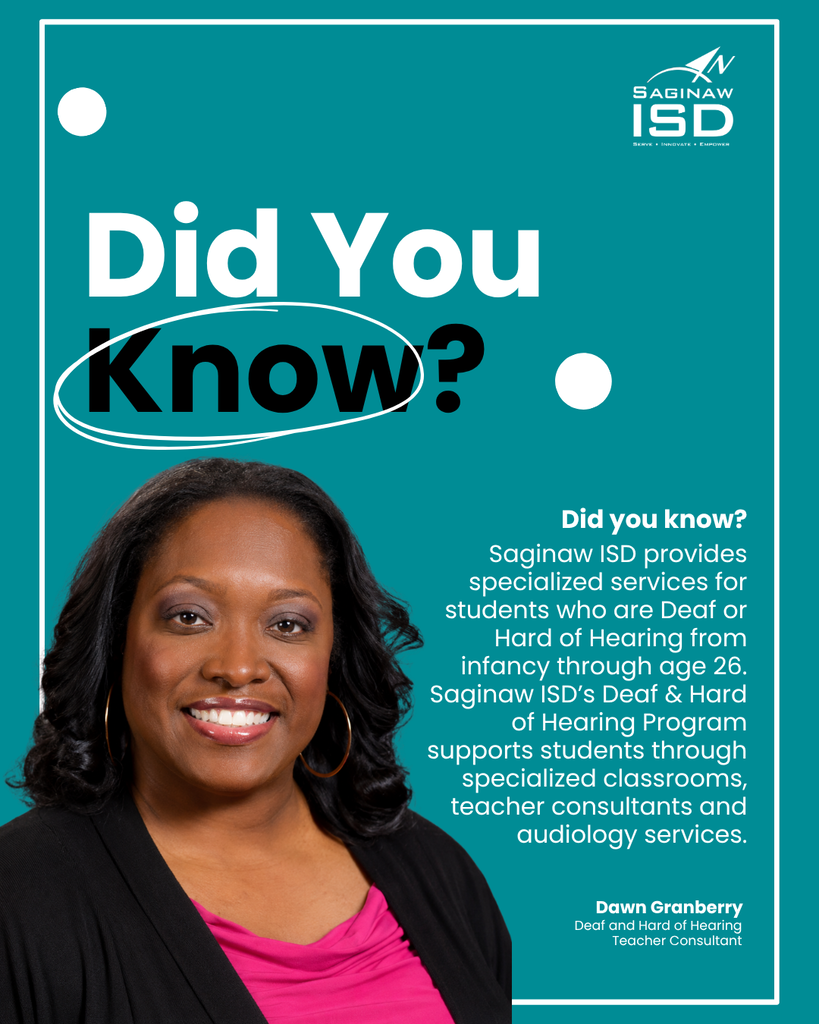 An advertisement with a smiling woman and text "Did You Know?". She represents Saginaw ISD, which offers specialized services for students who are deaf or hard of hearing.