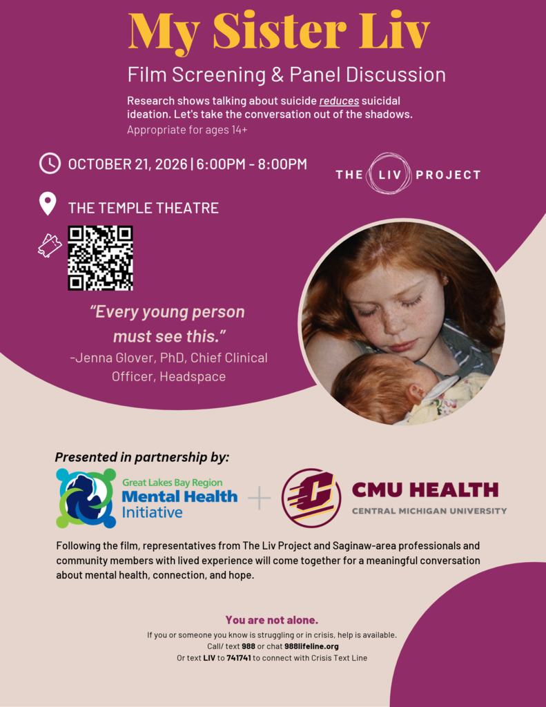 Flyer for My Sister Liv, a film screening and panel discussion about youth mental health and suicide. The event is Wednesday, October 21, 2026, from 6:00 to 8:00 p.m. at The Temple Theatre and is appropriate for ages 14 and older. The film follows sisters Tess and Liv and explores Liv’s experiences with social media pressures, depression, body dysmorphia, and suicidal thoughts, as well as her family’s journey following her death and their efforts to find understanding, solutions, and hope.     GLBRMHI My Sister Liv Vertical … The flyer features a photograph of two young sisters embracing and information for registering through Givebutter. Crisis support information is also provided: call or text 988, visit the 988 Lifeline website, or text LIV to 741741 to connect with the Crisis Text Line.