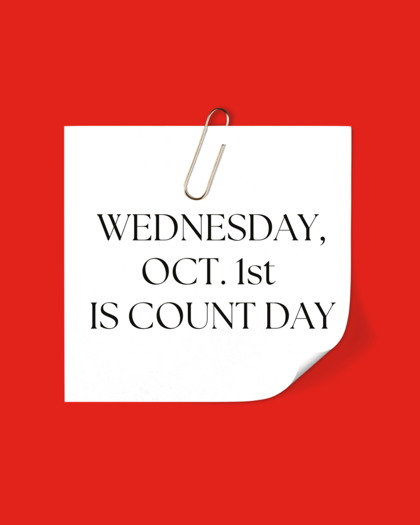 Graphic with a reminder that Wednesday, October 1 is Count Day.