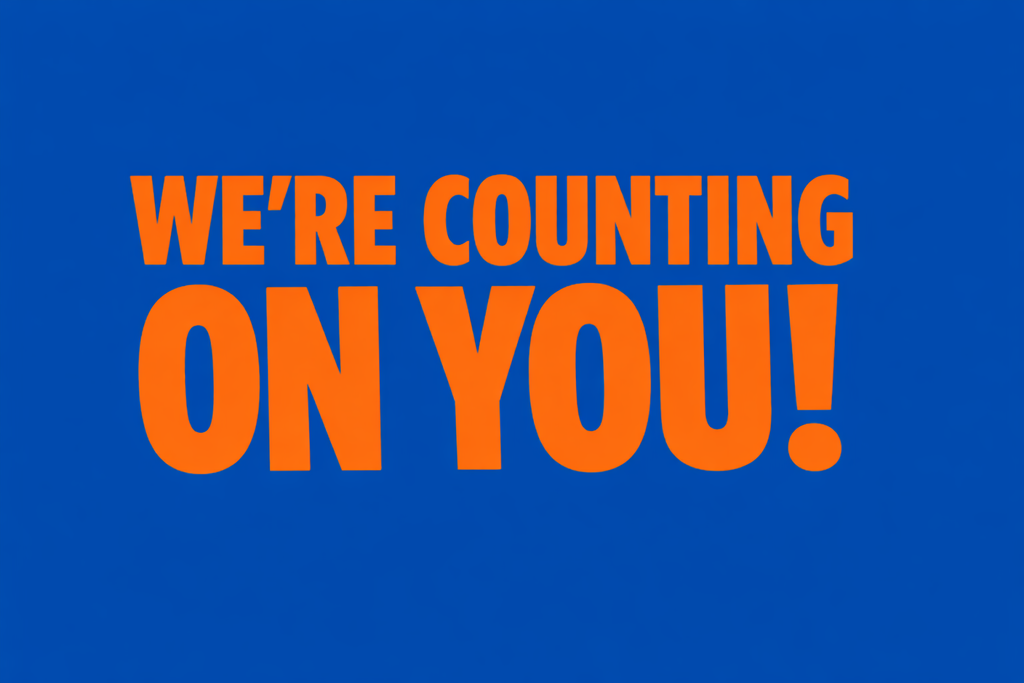 We're Counting on YOU!