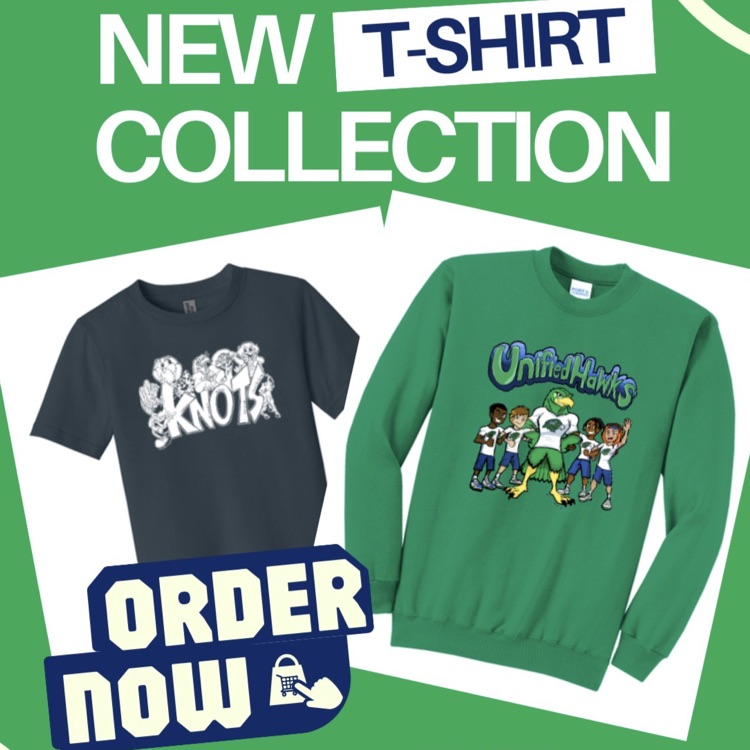 T-shirt order KNOTS & Unified Hawk online store to order shirts. It is open NOW until January 27th at 11:59pm.  You can scan the QR code on the flyer or here is the link: https://knots-unifiedhawks2026.itemorder.com/ 