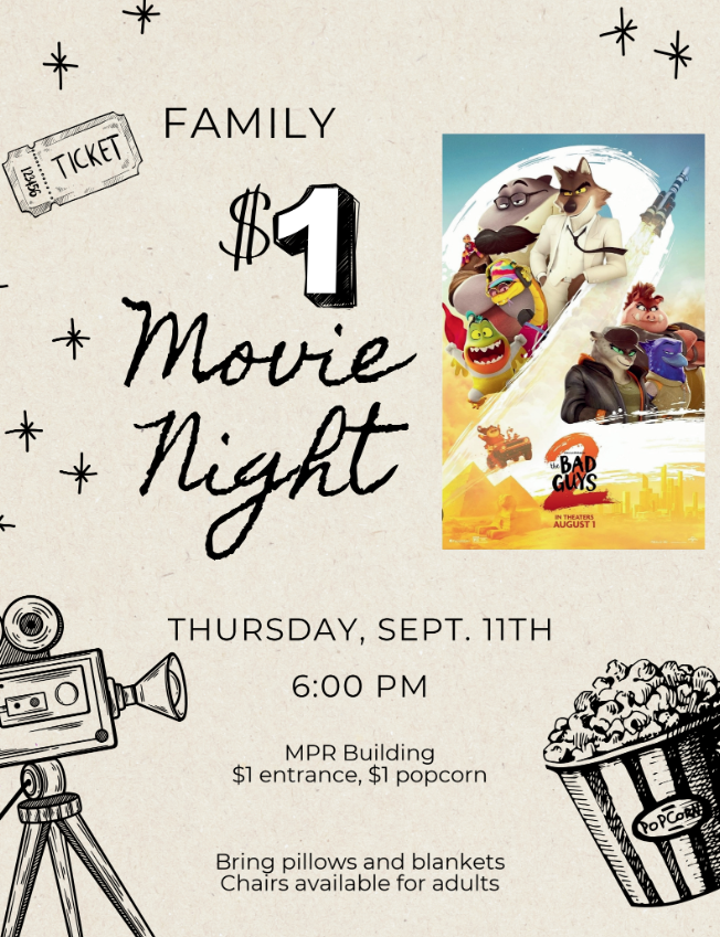 $1 Movie Night Thursday, Sept. 11 6:00 pm MPR $1 entrance $1 popcorn
