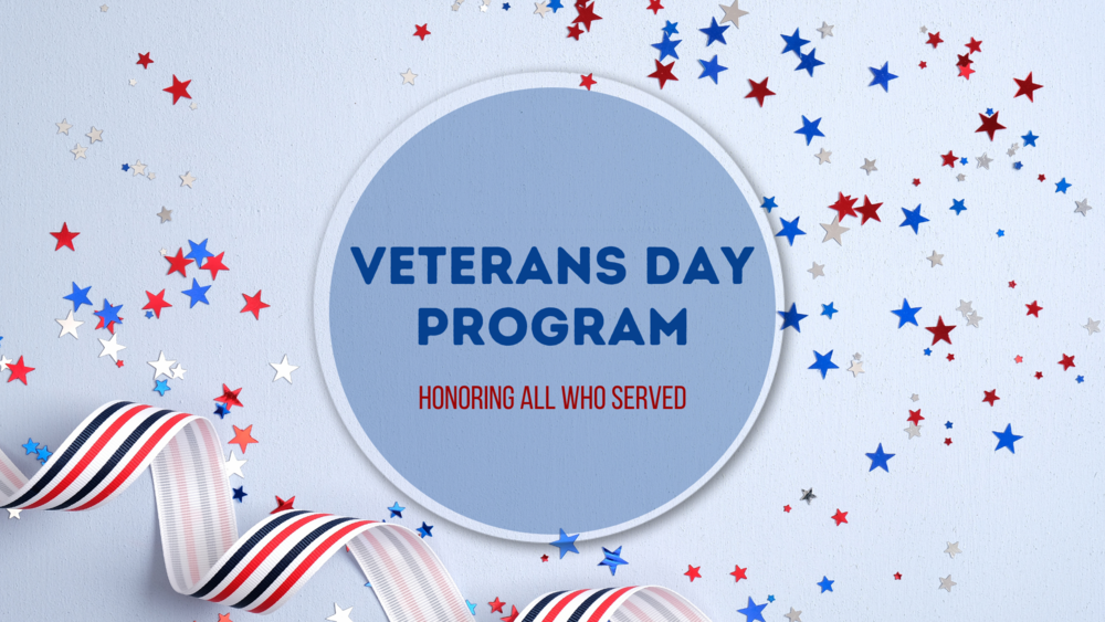 Veterans Day Program Honoring all who served
