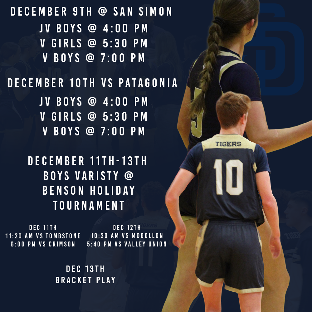 Dec 9 @ San Simon, Dec 10 home, Dec 11-13 @ Benson Tournament basketball schedule