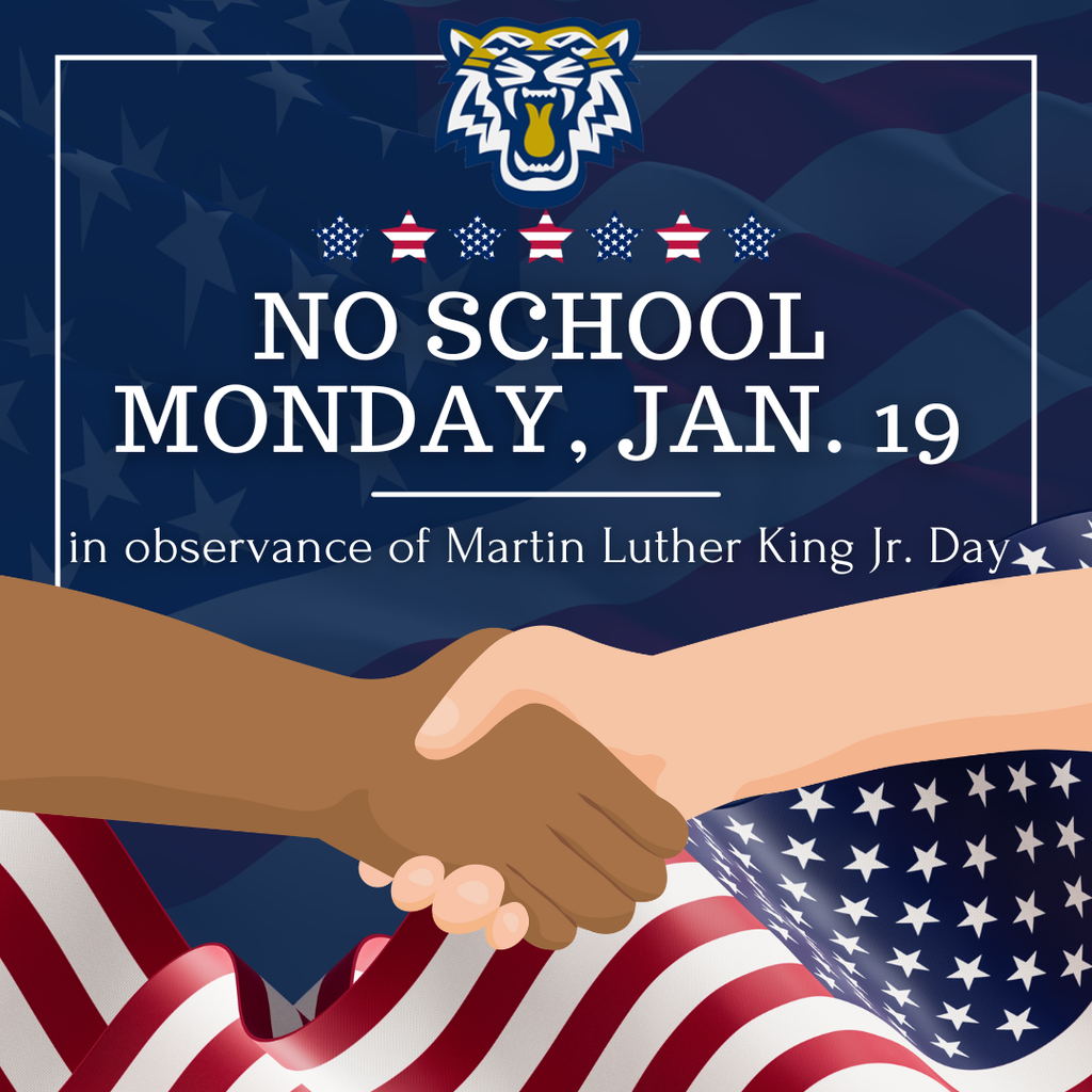 No school Monday, Jan. 19 in observance of Martin Luther King Jr Day