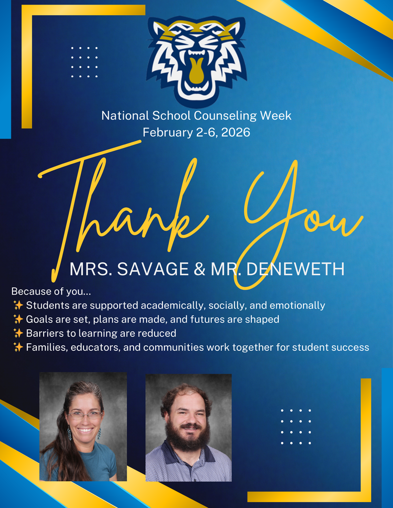 National School Counseling Week. Thank you Mrs. Savage & Mr. Deneweth