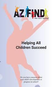 AZ Find Helping All Children Succeed