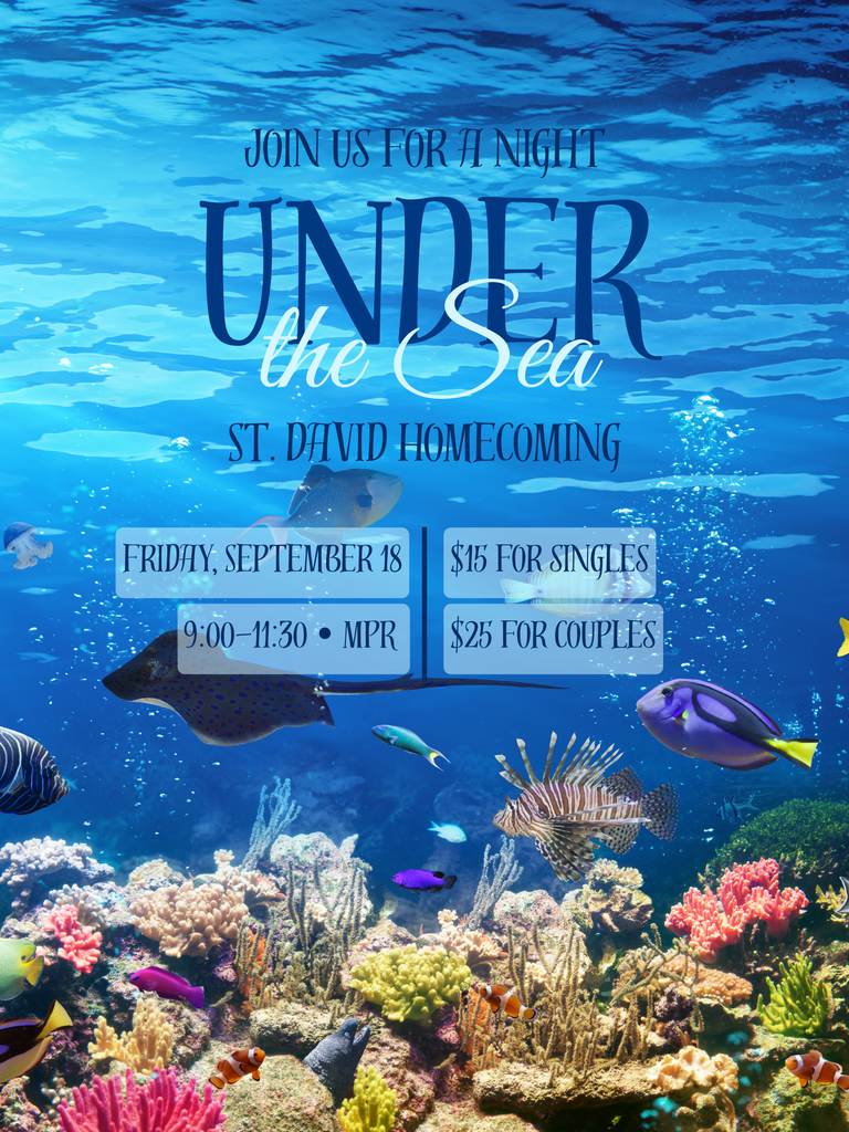 St. David Homecoming Under the Sea