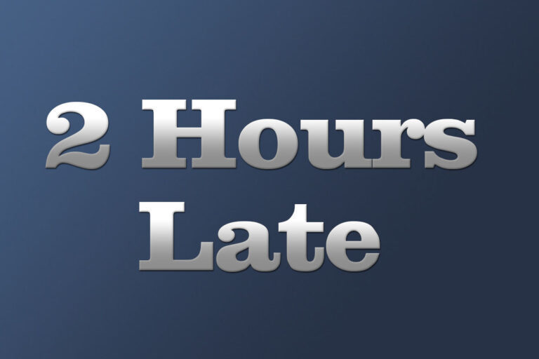 SPPS are 2 hours late