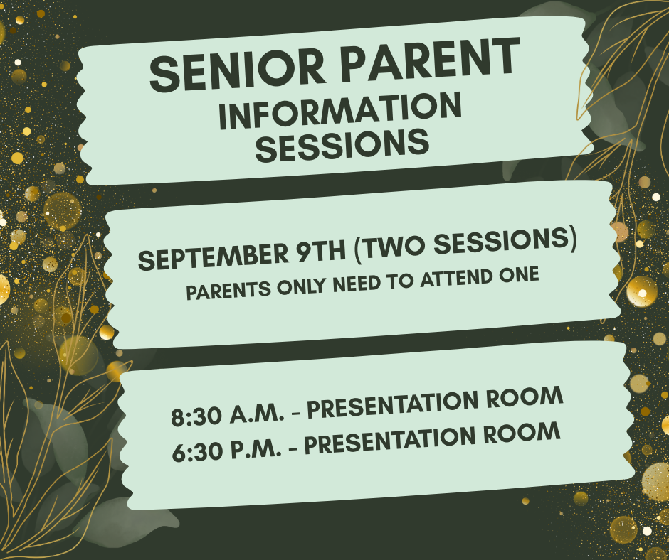 Senior parent information sessions