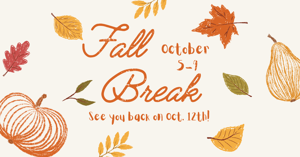 Fall break is coming
