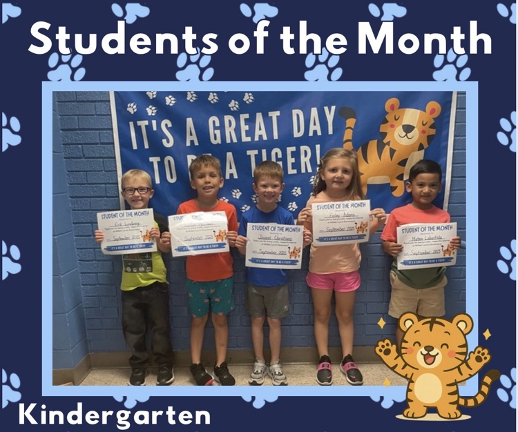 Kindergarten students of the month!