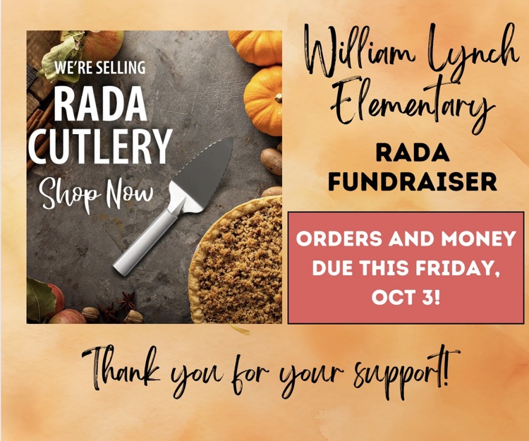 RADA orders and money are due Friday, October 3.  Thank you for your support! 