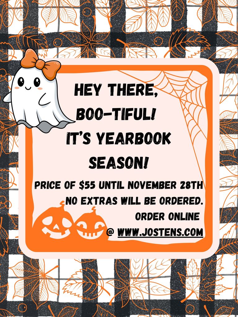 This is a Halloween-inspired Yearbook advertisement that a black-and-white plaid background with an orange pumpkin border around the words and a cute ghost with a bow on its head.