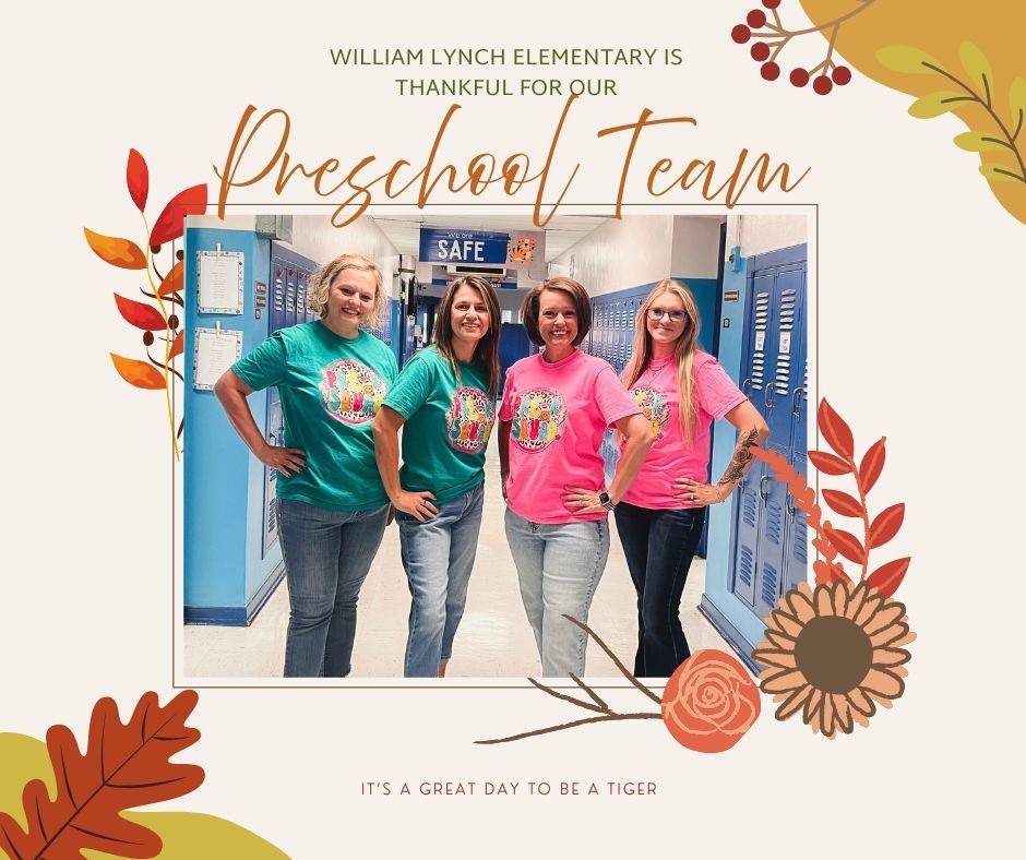William Lynch Elementary Tiger Tots Preschool Team