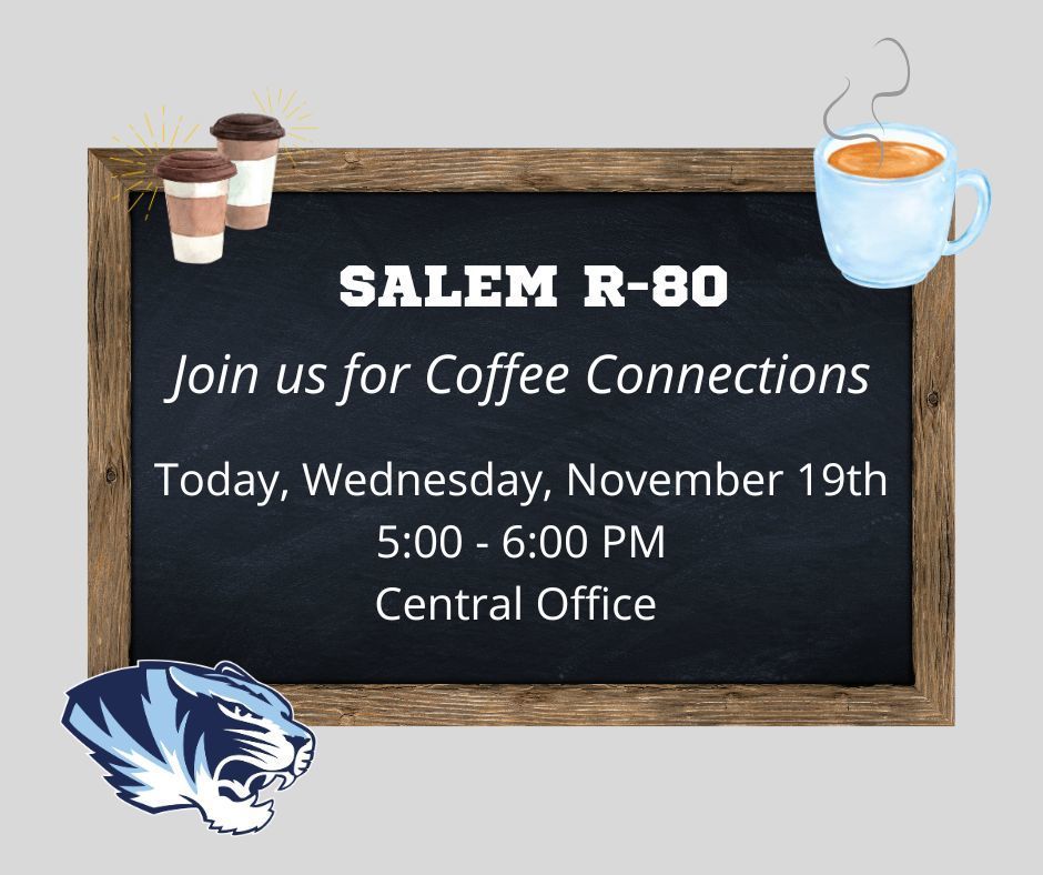 Join us for coffee connections today Wednesday November 19th 5-6 PM Central Office