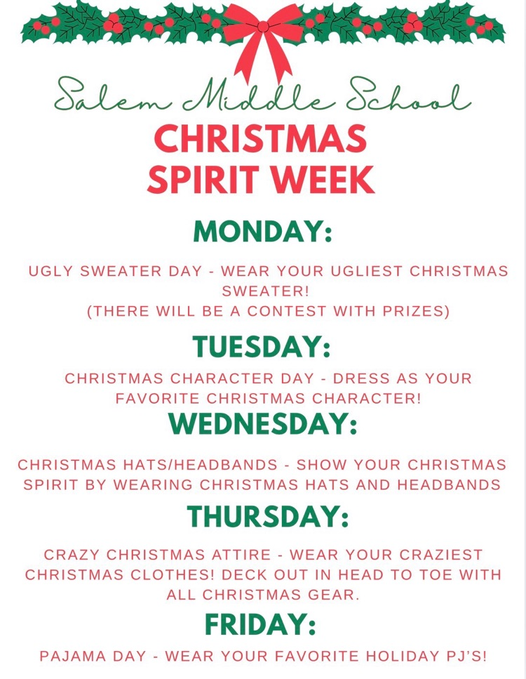 Spirit Week at SMSR80 this week! Monday is Ugly Sweater Day. Tuesday is Christmas Character Day! On Wednesday, wear your favorite Christmas hat or headband. Thursday is Crazy Christmas-Wear. Finally, Friday is PJ Day! 