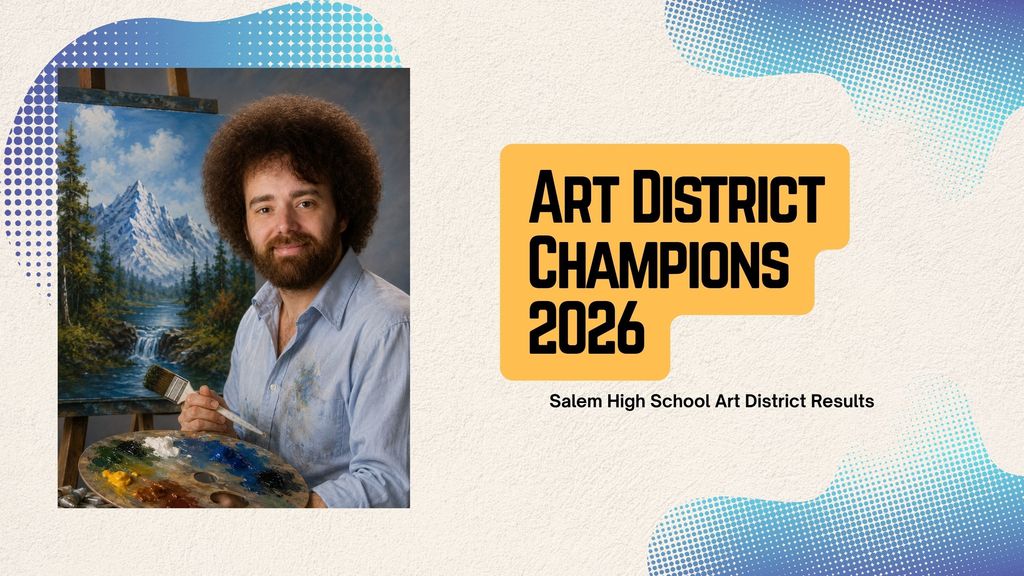 Art teacher Mr. Nickles is transformed into a Bob Ross charicature with an Afro, holding a paint pallet and brush, and standing in front of a landscape painting. A title is next to the picture with Art District Champions 2026 written out.