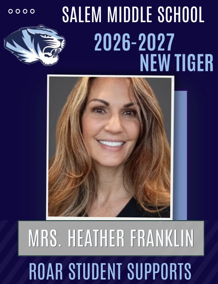Salem R80 Middle School is proud to welcome Mrs. Heather Franklin! Welcome to our Tiger family!
