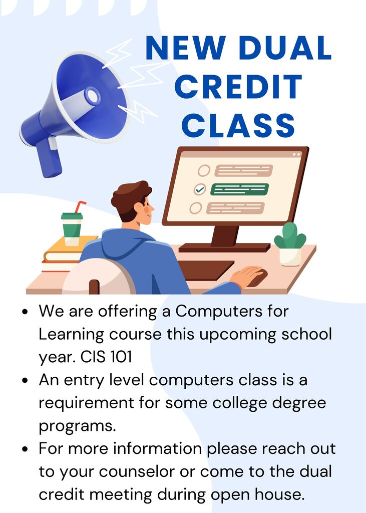 Dual Credit Flyer with information about Computer for Learning being offered as a seated course this year. 