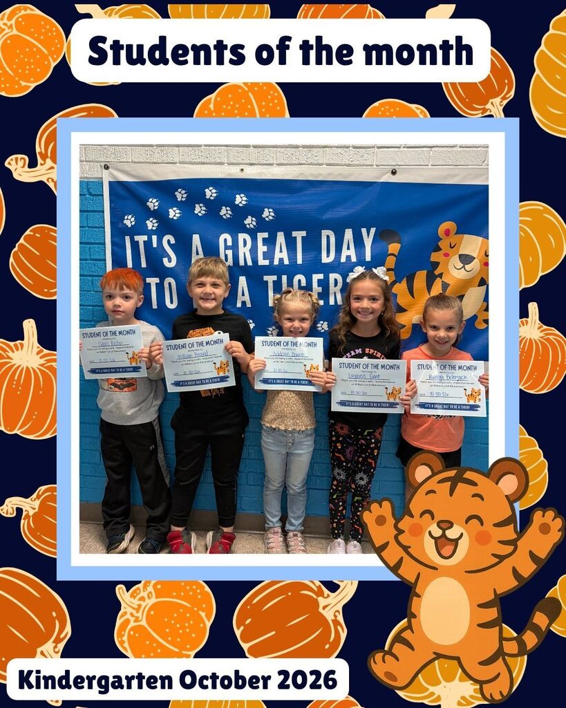 Kindergarten Students of the Month – October 2026. A photograph of five kindergarten students standing together in front of the William Lynch Elementary Tiger banner, each proudly holding a Student of the Month certificate. The fall-themed graphic features a navy blue background with orange pumpkins and a cheering tiger. Text reads as follows: "Students of the month" and "Kindergarten October 2026
