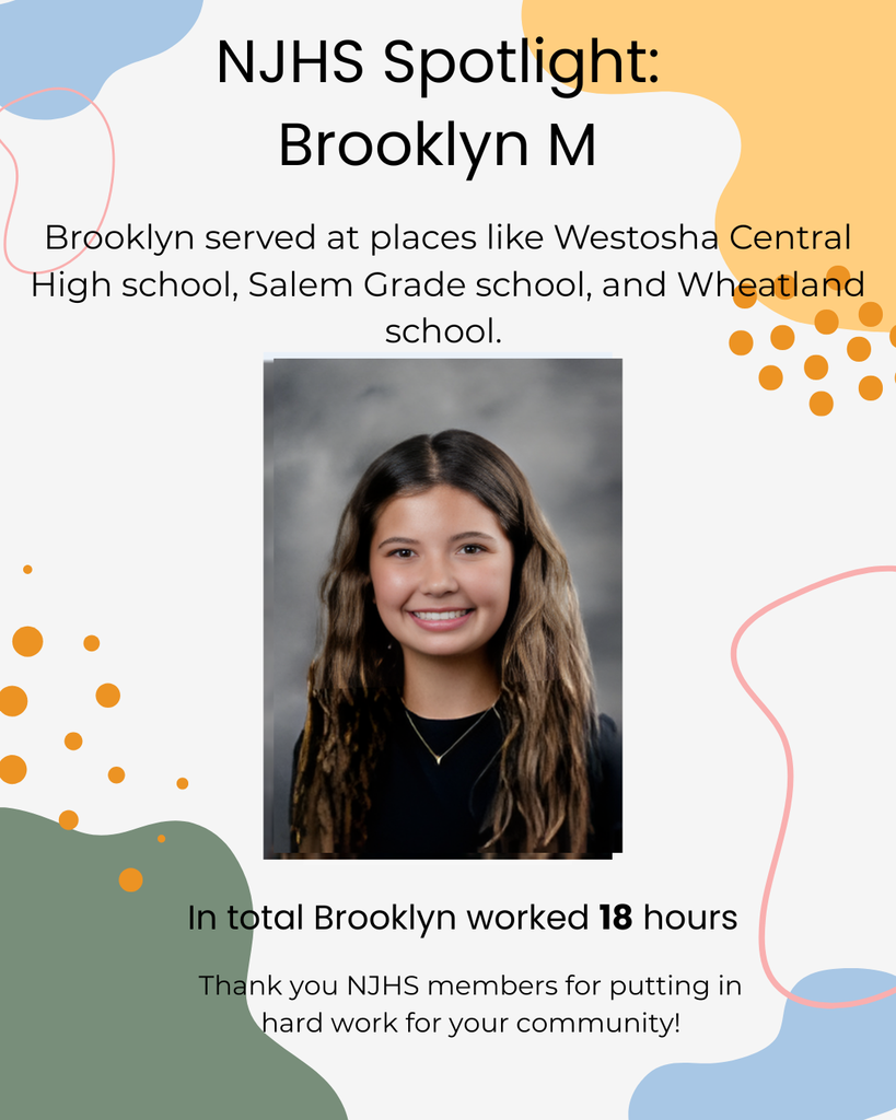 Portrait of NJHS student Brooklyn M, featured in an NJHS Spotlight graphic recognizing her 18 hours of community service at Westosha Central High School, Salem Grade School, and Wheatland School.