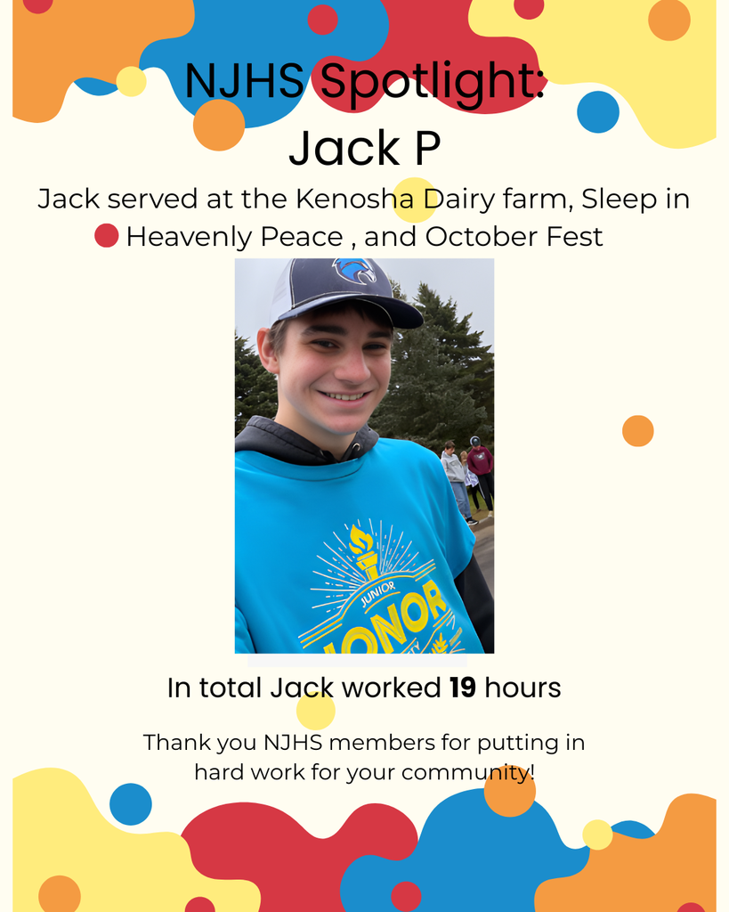 NJHS student Jack P, wearing a Junior Honor Society shirt, is featured in a graphic recognizing his 19 hours of community service at Kenosha Dairy Farm, Sleep in Heavenly Peace, and October Fest.