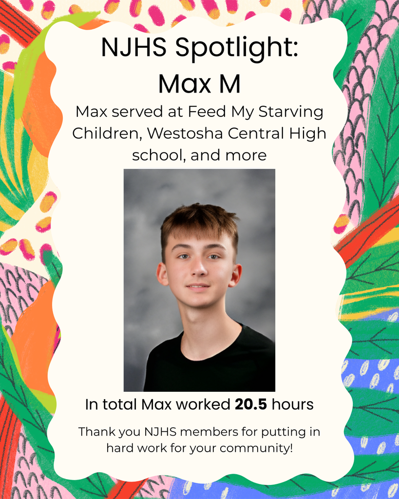 Portrait of NJHS student Max M, featured in an NJHS Spotlight graphic recognizing his 20.5 hours of community service at Feed My Starving Children, Westosha Central High School, and other locations.