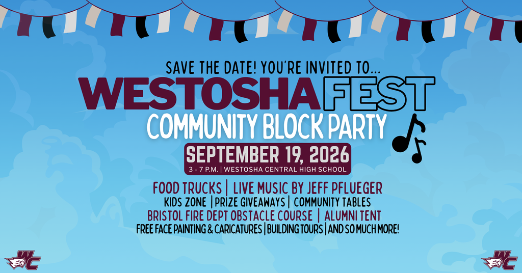 Flyer for WestoshaFest Community Block Party on Sept 19, 2026, 3–7 PM at Westosha Central High. Features food trucks, live music, Kids Zone, prize giveaways, obstacle course, and tours.