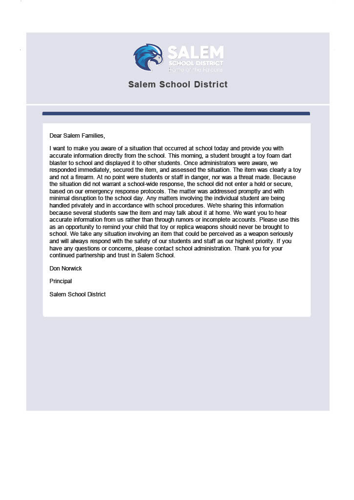Message from Mr. Norwick regarding and incident at the school today involving a foarm dart blaster
