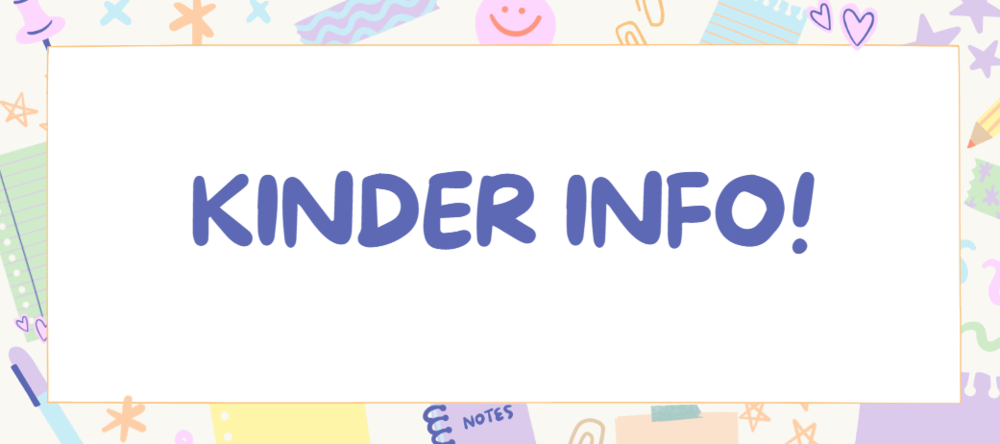 text saying Kinder Info!