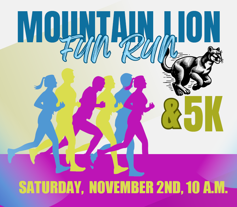 Mountain lion fun run and 5k flyer. Date is Saturday, Nov. 2 at 10 a.m. 