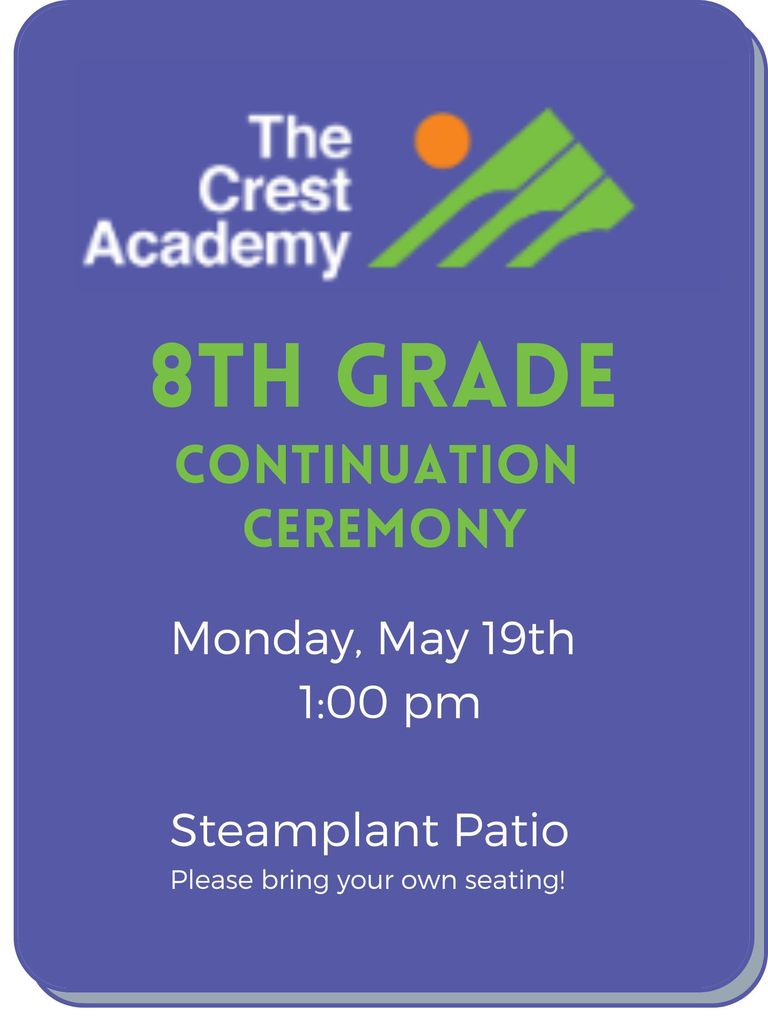 8th Grade Continuation Invite May 19th  1PM at Steamplant Patio