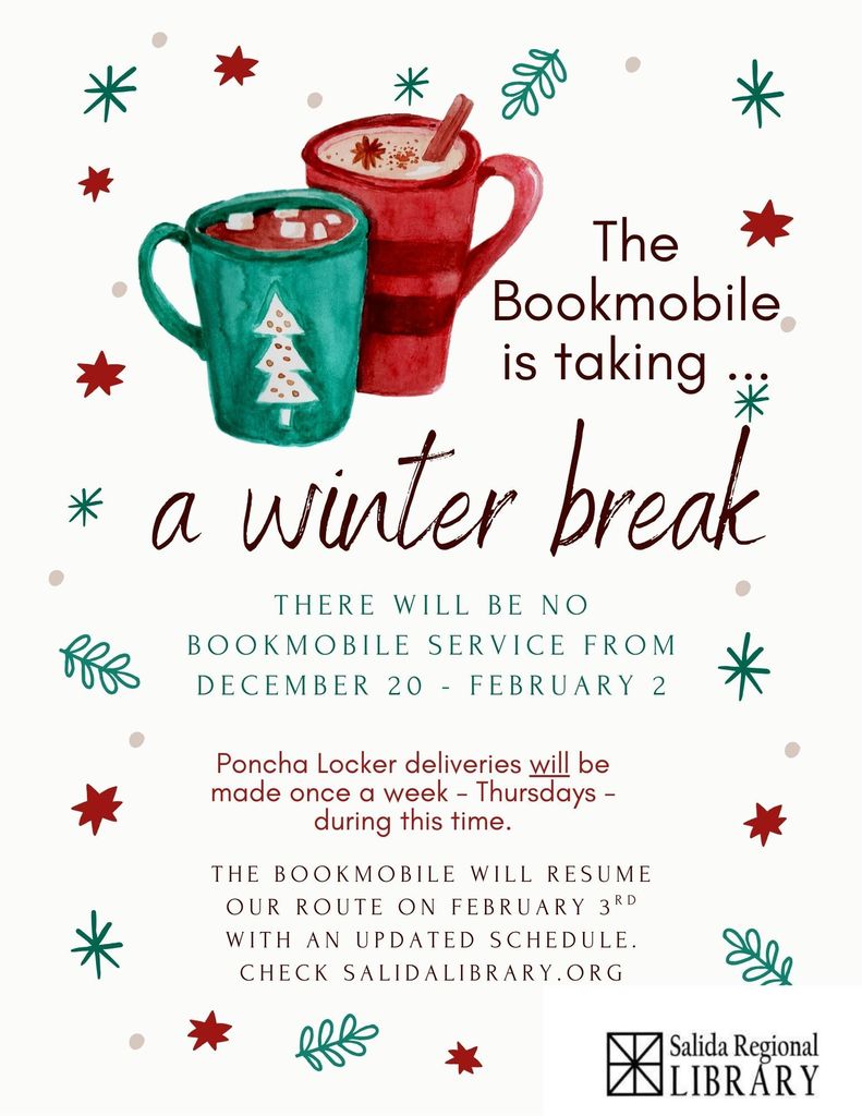 Flyer from the Bookmobile sharing their winter break from December 20th to February 2nd. 