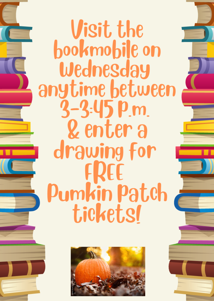 A flyer to visit the Bookmobile and get your name in for a drawing for pumpkin patch tickets. 