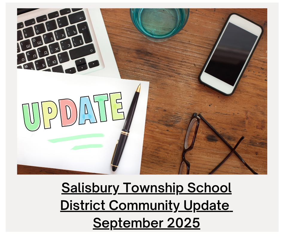 Salisbury Township School District Community Update September 2025