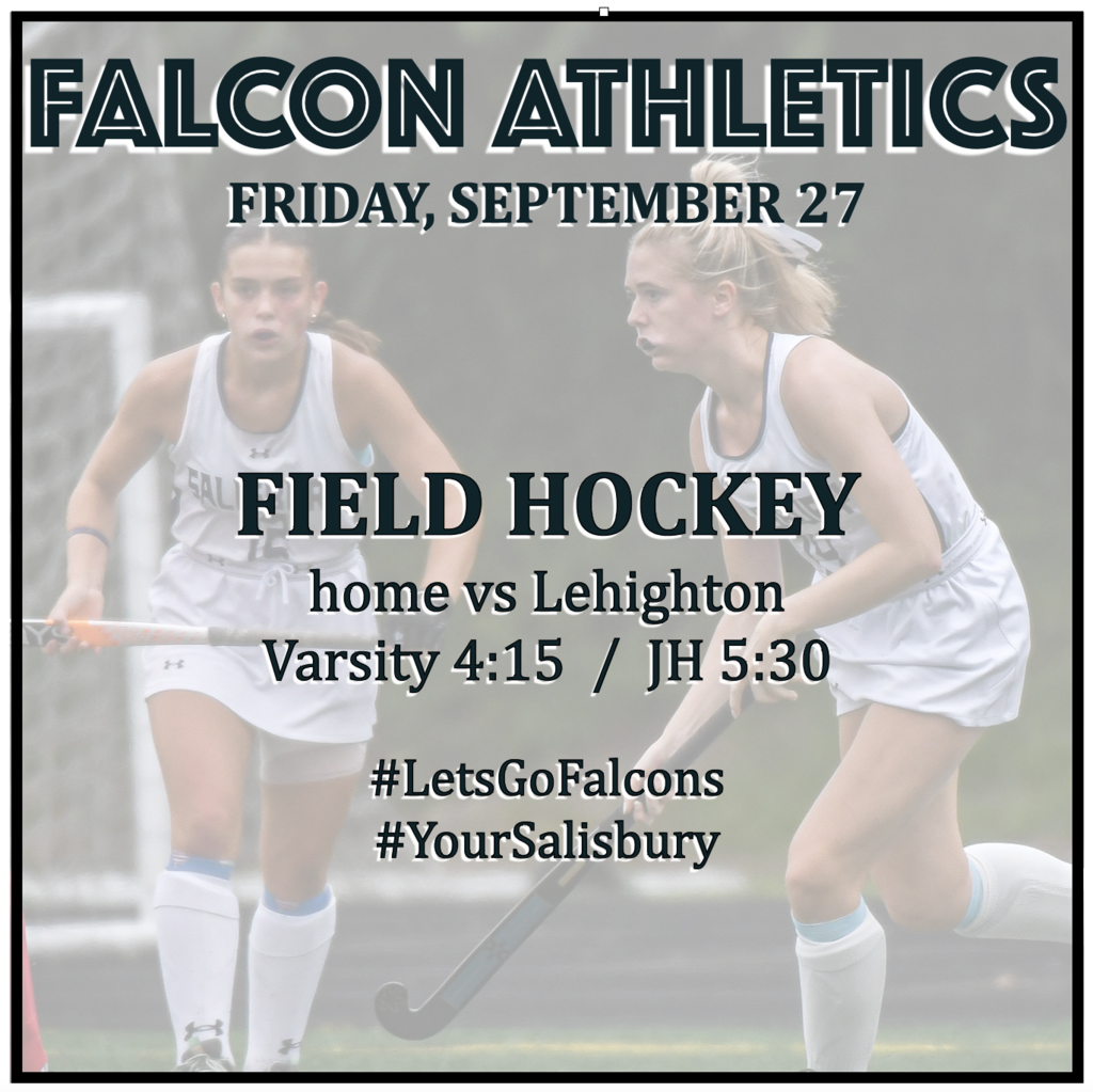FIELD HOCKEY home vs Lehighton: Varsity 4:15, JH 5:30.